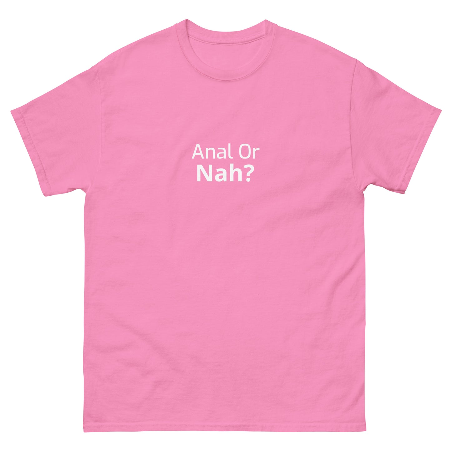 Or Nah? classic tee