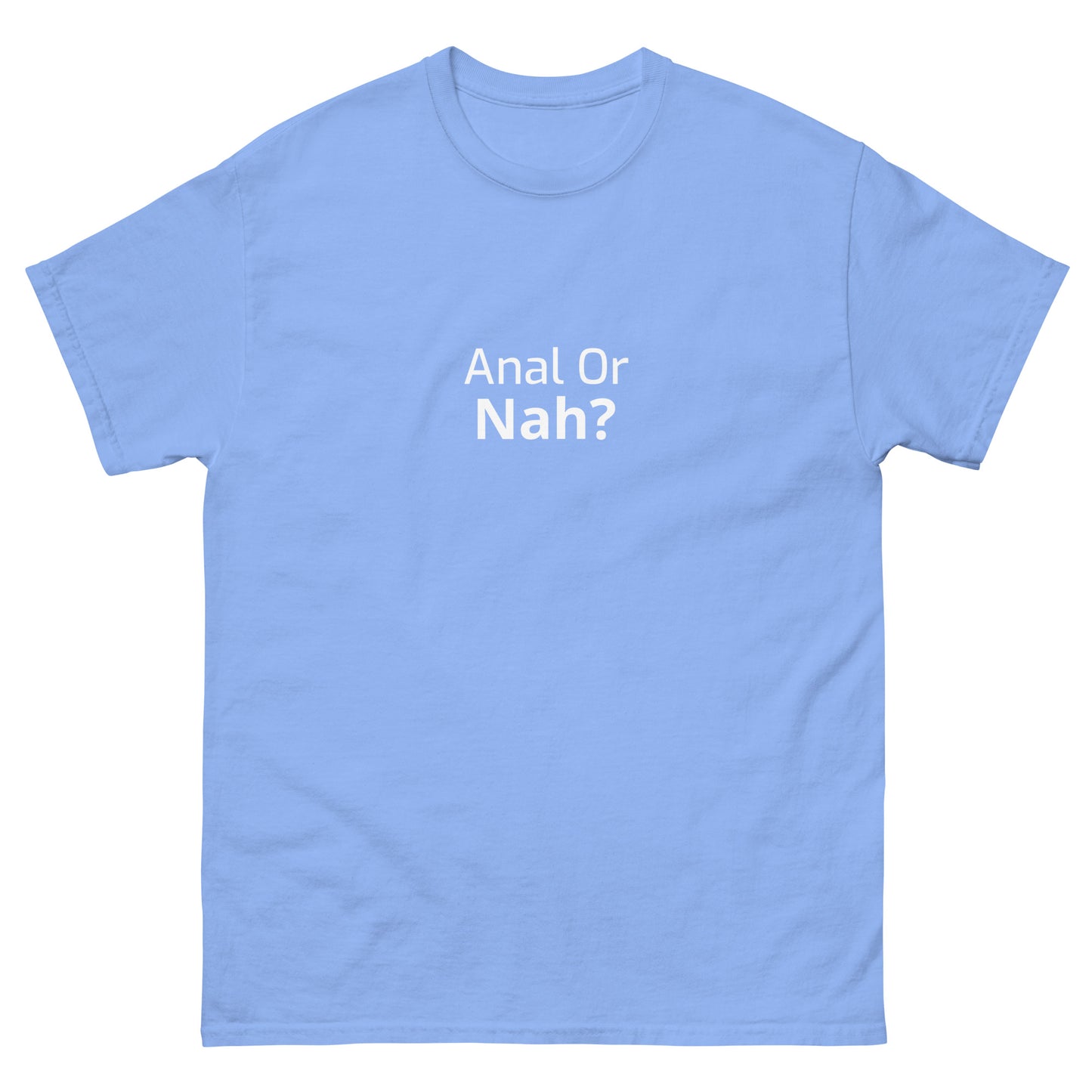 Or Nah? classic tee