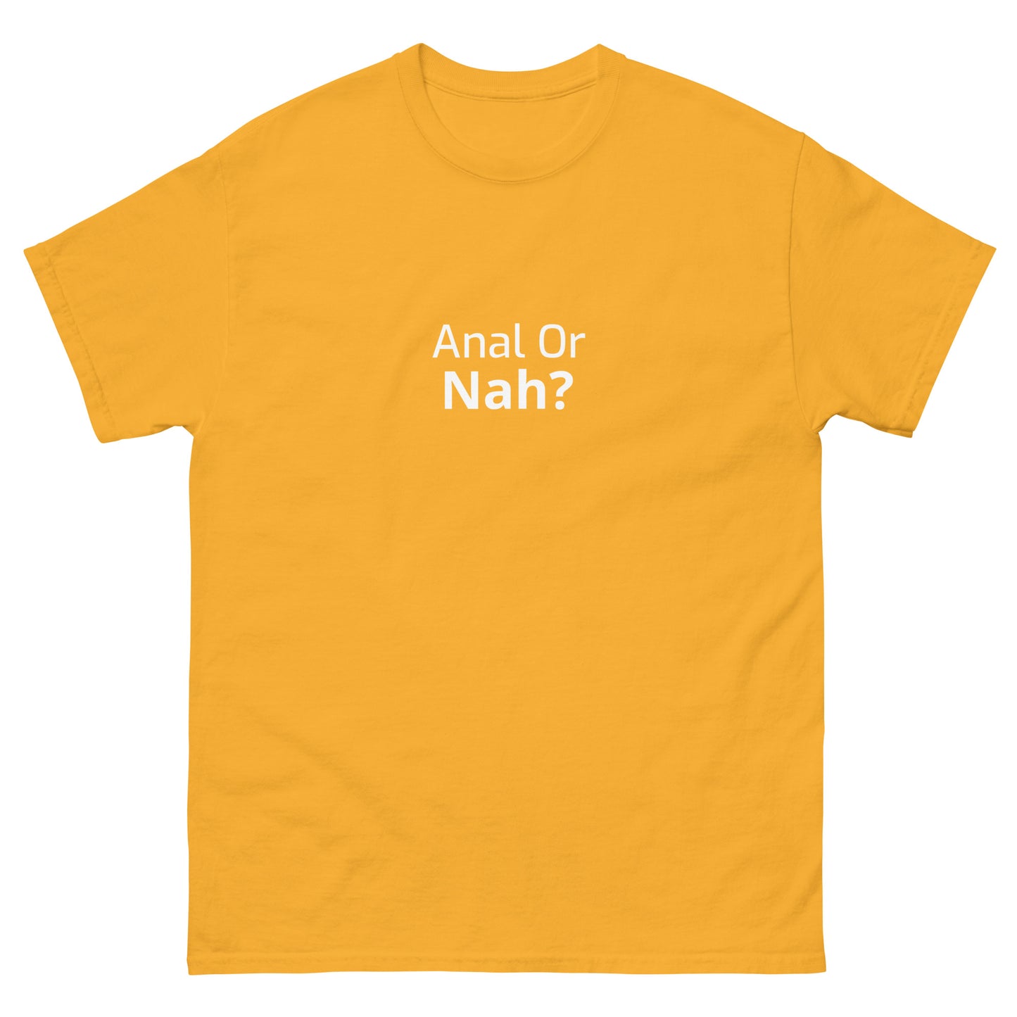 Or Nah? classic tee