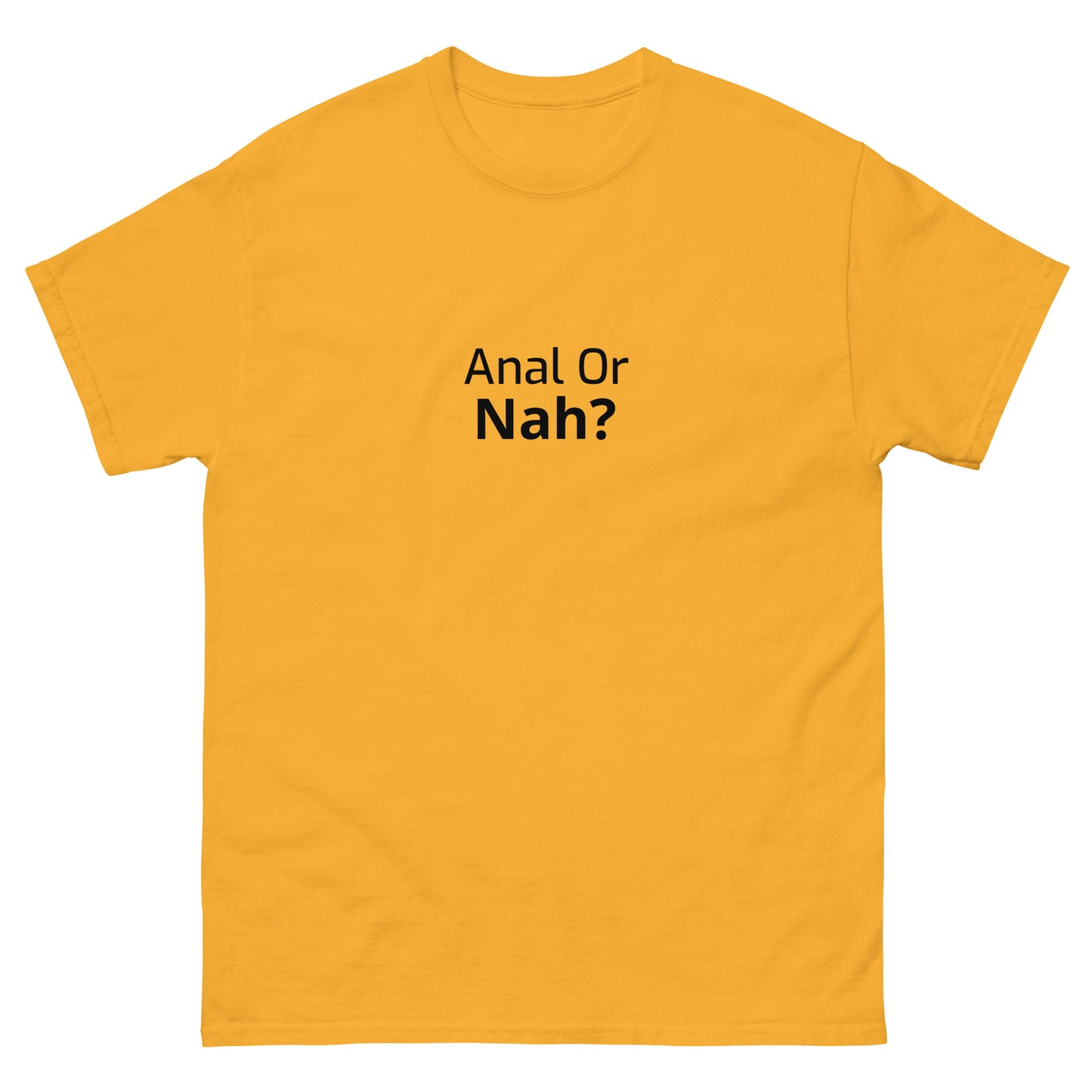 Or Nah? classic tee